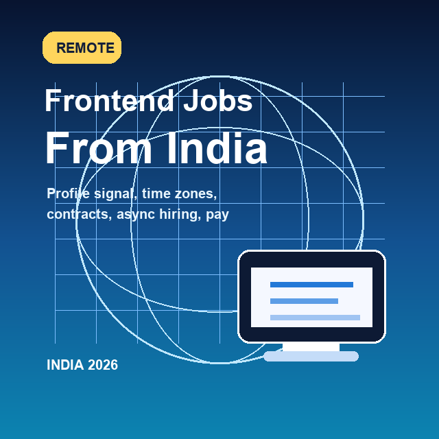 How to Get a Remote Frontend Job From India in 2026